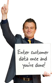 Enter customer data once and you're done!